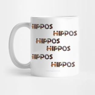 Hippos hippos hippos hippos - wildlife oil painting word art Mug